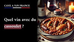 Quel vin avec du cassoulet ?