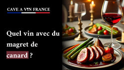 Quel vin avec du magret de canard ?