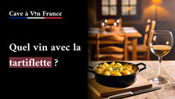 Quel vin avec la tartiflette ?